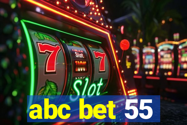 abc bet 55